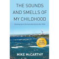 The Sounds and Smells of My Childhood - Paperback