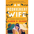 An Inconvenient Wife: A Modern Tudor Mystery - Hardcover