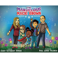 The Marvelous Macki Brown - Hardcover