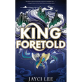 King Foretold - Hardcover