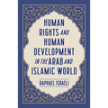 Human Rights and Human Development in the Arab and Islamic World - Paperback