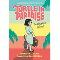 Turtle in Paradise: The Graphic Novel - Paperback