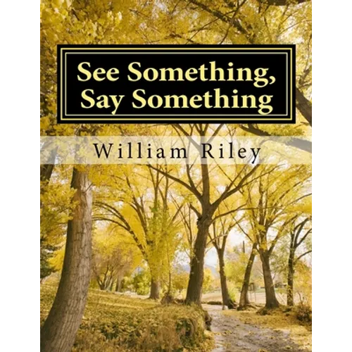 See Something Say Something: A Field Guide to Recognize Terrorists - Paperback