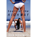 South of the Highway - Hardcover