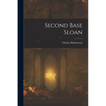 Second Base Sloan - Paperback