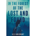 In the Forest of the Lost and Found - Paperback