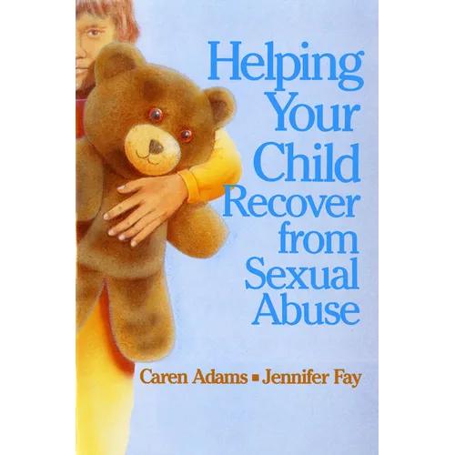 Helping Your Child Recover from Sexual Abuse - Paperback