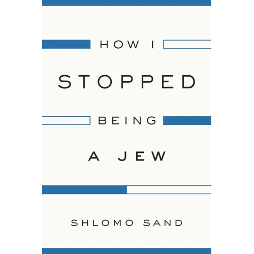 How I Stopped Being a Jew - Paperback