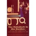 Holodeck in the Garden: Science and Technology in Contemporary American Fiction - Paperback