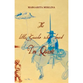 The Little Gaucho Who Loved Don Quixote - Paperback