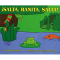 ¡Salta, Ranita, Salta!: Jump, Frog, Jump! (Spanish Edition) - Paperback
