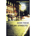 Down These Mean Streets: A Memoir - Paperback