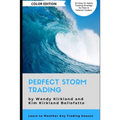 Perfect Storm Trading (Color Edition): Accurately Predict Every Price Wave - Paperback