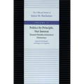 Politics by Principle, Not Interest: Toward Nondiscriminatory Democracy - Paperback