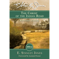 The Christ of the Indian Road - Paperback
