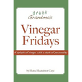 Vinegar Fridays - Paperback