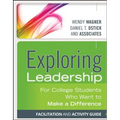 Exploring Leadership: For College Students Who Want to Make a Difference, Facilitation and Activity Guide - Paperback