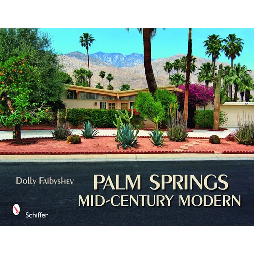 Palm Springs Mid-Century Modern - Hardcover