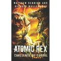 Atomic Rex: Challenge of Gurral - Paperback