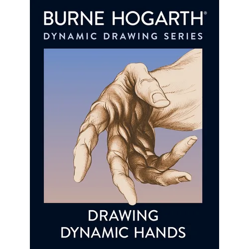 Drawing Dynamic Hands - Paperback