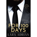 For 100 Days: A Steamy Billionaire Romance - Paperback