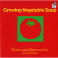 Growing Vegetable Soup - Paperback