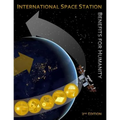 International Space Station Benefits for Humanity (Second Edition) - Paperback
