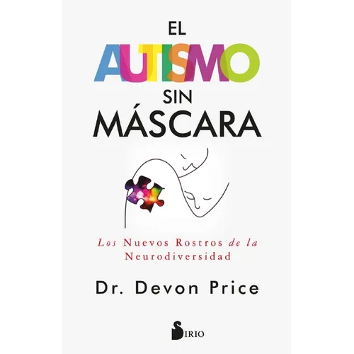 Autismo Sin Mascara, El - Paperback