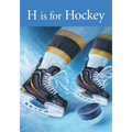 H Is for Hockey - Board Book