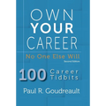 Own Your Career: No One Else Will - Hardcover