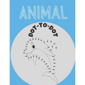 Animal Dot To Dot: Connect The Dots kids Activity And Coloring Book - Paperback