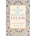 The Failure of Political Islam - Paperback