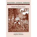 Western Animal Heroes (Softcover): An Anthology of Stories - Paperback
