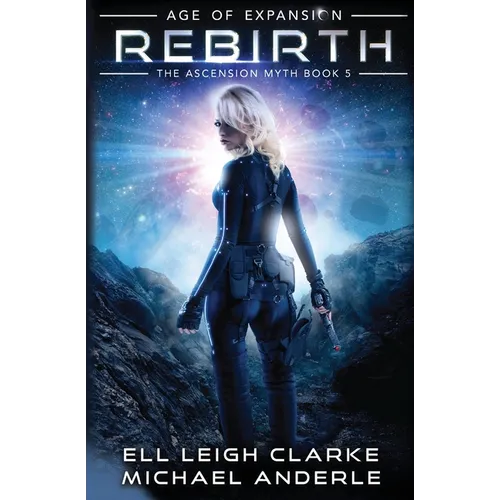 Rebirth: Age Of Expansion - A Kurtherian Gambit Series - Paperback