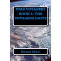 Star Voyagers Book 1: The Voyagers Unite - Paperback