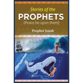 Stories of the Prophets: Prophet Jonah - Paperback
