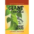 Giant Trouble: The Mystery of the Magic Beans - Hardcover