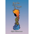 Brighter than the Flames - Hardcover