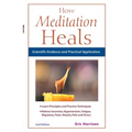 How Meditation Heals: Scientific Evidence and Practical Applications - Paperback