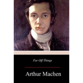 Far Off Things - Paperback
