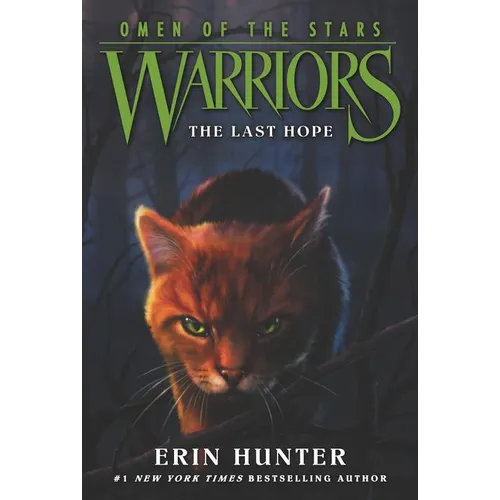 Warriors: Omen of the Stars #6: The Last Hope - Paperback