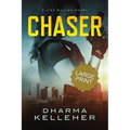 Chaser: Large Print Edition (A Jinx Ballou Novel) - Paperback