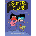 Lola's Super Club #1: My Dad Is a Super Secret Agent - Hardcover