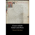 Cicero and the Early Latin Poets - Paperback
