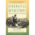 Ecological Revolutions: Nature, Gender, and Science in New England - Paperback