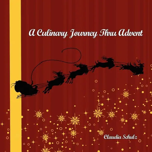 A Culinary Journey Thru Advent - Paperback