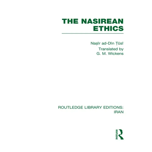 The Nasirean Ethics (RLE Iran C) - Paperback