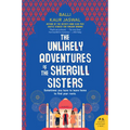 The Unlikely Adventures of the Shergill Sisters - Paperback