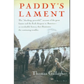 Paddy's Lament, Ireland 1846-1847: Prelude to Hatred - Paperback