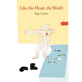 Like the Heart, the World - Paperback